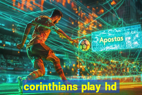 corinthians play hd